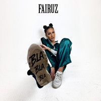 Fairuz - Bla Bla Bla (Explicit)