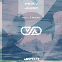 Discoatl - Mica Secret