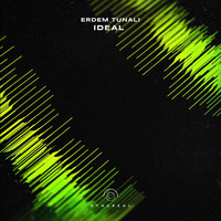Erdem Tunali - Ideal