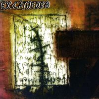 Ex-Cathedra - Forced Knowledge