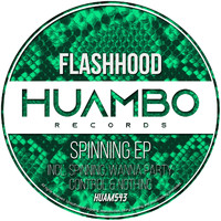 Flashhood - Spinning - EP