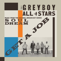 The Greyboy Allstars - Get a Job