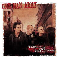 One Man Army - Rumors and Headlines