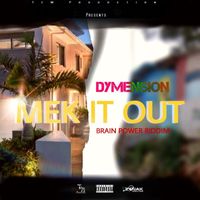 Dymension - Mek It Out
