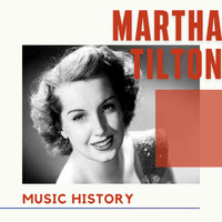 Martha Tilton - Martha Tilton - Music History