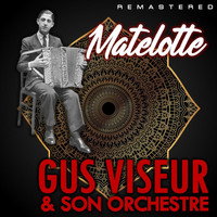 Gus Viseur - Matelotte (Remastered)