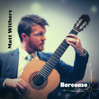 Matt Withers - Berceuse