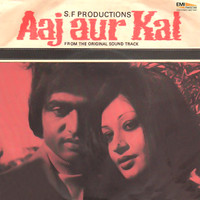 Nahid Akhtar - Aaj Aur Kal (Original Motion Picture Soundtrack)