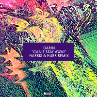 Darin - Can't Stay Away (Harris & Hurr Remix)