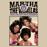 Martha & The Vandellas - Come and Get These Memories