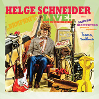 Helge Schneider - LIVE! (En Luxembourg Citiy, Dans le "Den Atelier")