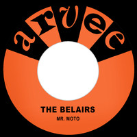 The Belairs - Mr. Moto