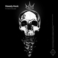 Steady Rock - In Da Cloudz