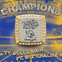 Ty Dolla $ign - Champions (feat. Wiz Khalifa) (Explicit)