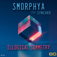 Smorphya - Illogical Simmetry (2022 Remix)