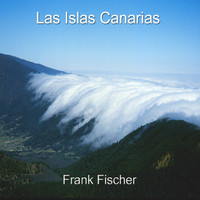 Frank Fischer - Las Islas Canarias
