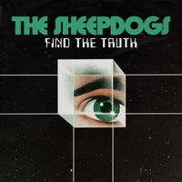 The Sheepdogs - Find the Truth