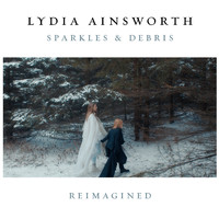 Lydia Ainsworth - Sparkes & Debris (Reimagined)