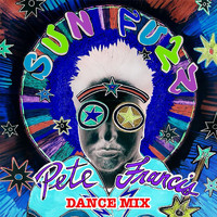 Pete Francis - Sun Fuzz (Dance Mix)
