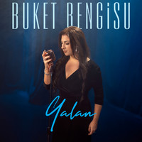 Buket Bengisu - Yalan