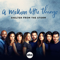 Gabriel Mann - Shelter from the Storm (From "A Million Little Things: Season 4")