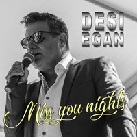 Desi Egan - Miss You Nights