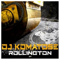 DJ Komatose - Rollington EP