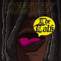 Chief Keef - The Talk