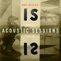 Hey Ocean! - IS (Acoustic Sessions)