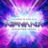 Melicia and Faders - Nirvana (Shivatree Remix)
