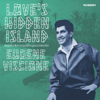 Eugene Viscione - Love's Hidden Island