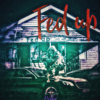 Polo - FED UP (Explicit)