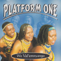 Platform One - Wo Val'emnyango