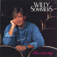 Willy Sommers - Hou Van Mij