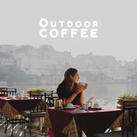 Café Lounge - Outdoor Coffee: Jazz Morning Collection 2022, Positive Vibrations, Relaxing Moments