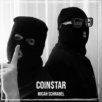 Micah Schnabel - Coin$Tar (Explicit)