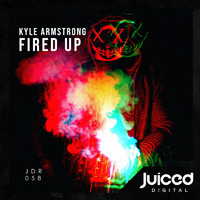 Kyle Armstrong - Fired Up