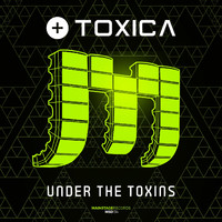 Toxica - Under the Toxins