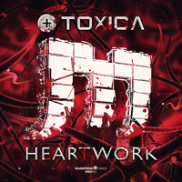 Toxica - Heartwork