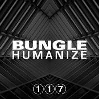 Bungle - Humanize EP