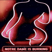 RATKING - Notre Dame is Burning (Explicit)