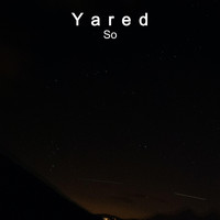 Yared - So
