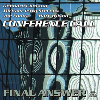 Conference Call - Final Answer
