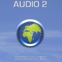 Audio 2 - Rotola la vita