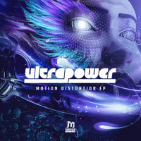 Ultrapower - Motion Distortion