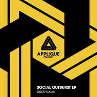 Disco Sucks - Social Outburst EP