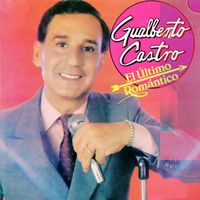 Gualberto Castro - El Último Romántico