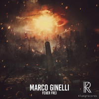 Marco Ginelli - Feuer Frei!