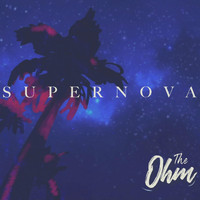 The Ohm - Supernova