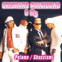 Cristiano Malgioglio, M5 - Pelame/Sbucciami